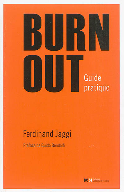 Burn-out : guide pratique