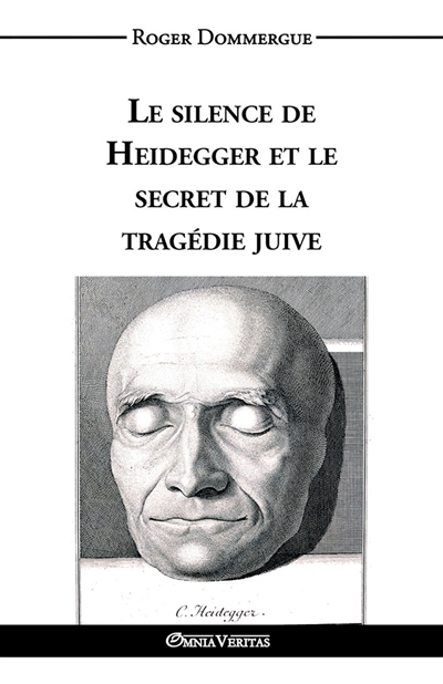 Le silence de Heidegger et...
