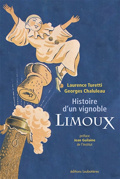 Limoux : histoire d'un vignoble