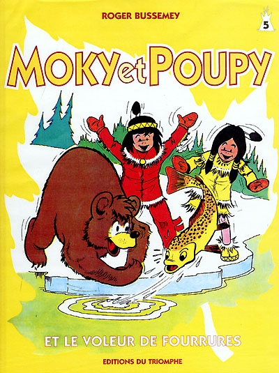 Moky et Poupy. Vol. 5. Moky et Poupy et le voleur de fourrures