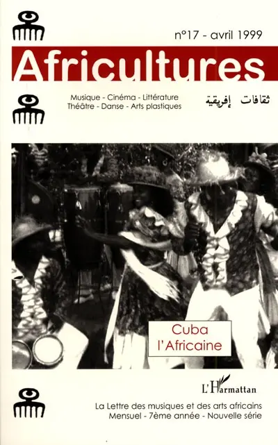 Africultures, n° 17. Cuba l'africaine