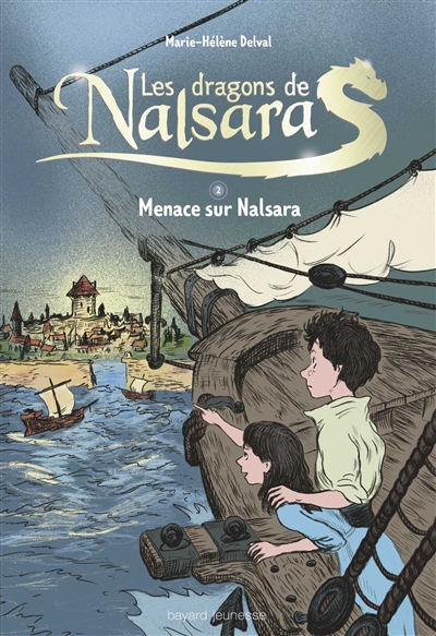 Les dragons de Nalsara : intégrale. Vol. 2. Menace sur Nalsara