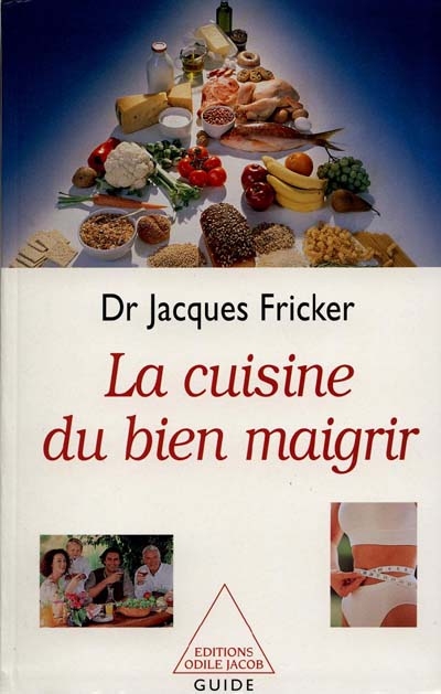 La cuisine du bien maigrir, de la forme et de la santé : recettes de Patrick Clavé, à Brides-les-Bains