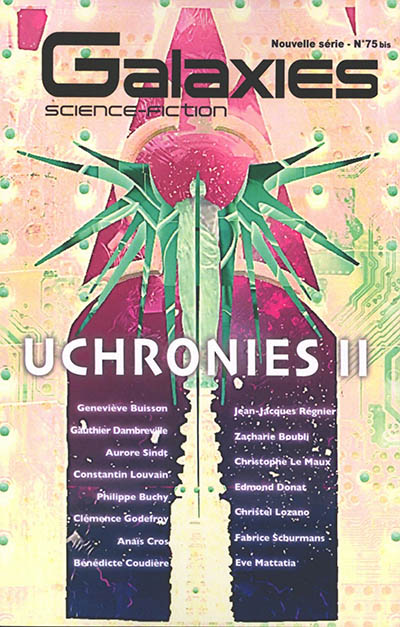 Galaxies : science-fiction, n° 75 bis. Uchronies II