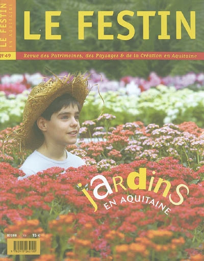 Festin (Le), n° 49. Jardins en Aquitaine