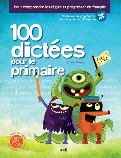 100 dictées pour le primaire