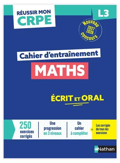 Maths : cahier d'entraînement L3 : nouveau concours 2027-2028