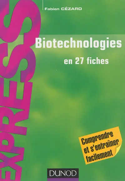 Biotechnologies en 27 fiches