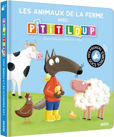 les animaux de la ferme avec p'tit loup