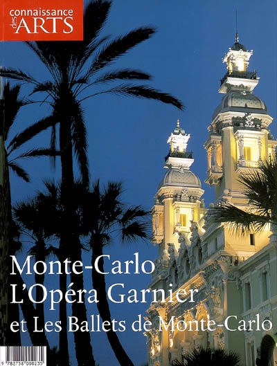 Monte-Carlo : l'opéra Garnier et les ballets de Monte-Carlo