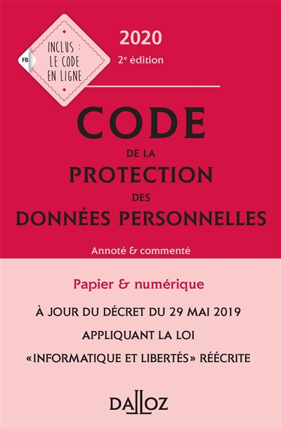 Code de la protection des données personnelles, 2020 : annoté et commenté