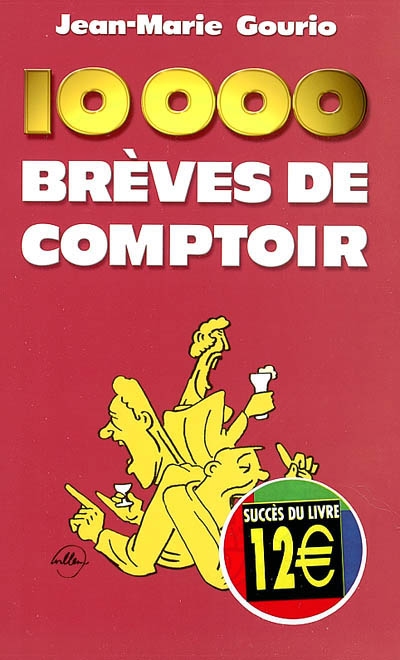 10.000 brèves de comptoir