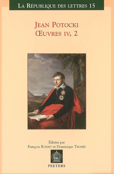 Oeuvres. Vol. 4-2. Manuscrit trouvé à Saragosse : version de 1804