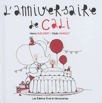 L'anniversaire de Cali