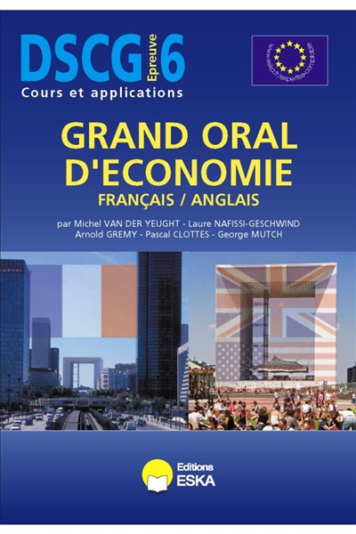 Grand oral d'économie français-anglais : DSCG épreuve 6
