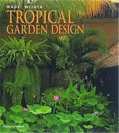 Tropical Garden Design (Hardback)