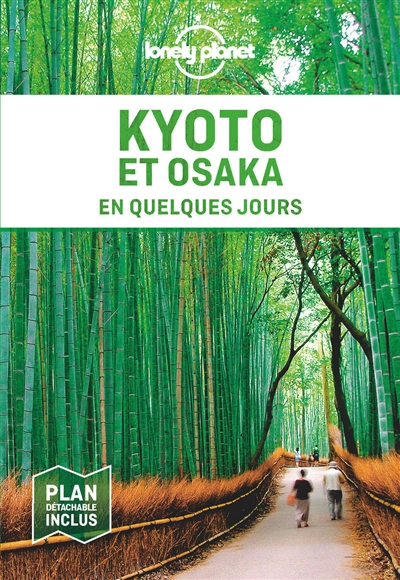 Kyoto et Osaka en quelques jours - Kate Morgan