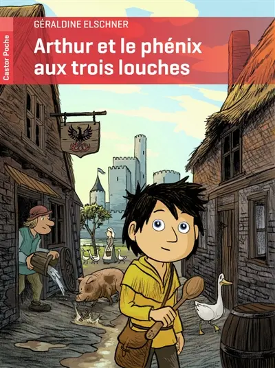 Arthur et le phénix aux trois louches