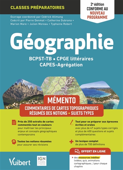 Géographie BCPST, TB, CPGE littéraires, Capes-agrégation : mémento : conforme au nouveau programme