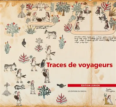 Traces de voyageurs, de l'Orient au Mexique : exposition, Dole, Médiathèque de l'Hôtel-Dieu, 15 septembre 2012-19 janvier 2013