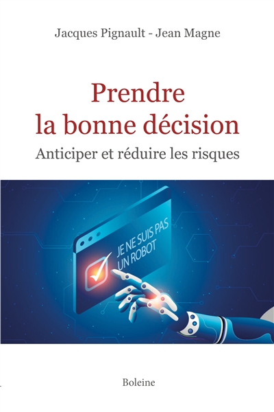 Prendre la bonne décision :...