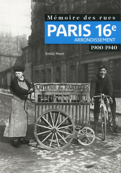 Paris 16e arrondissement : 1900-1940