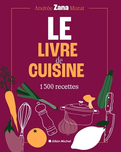 Le livre de cuisine : 1.500 recettes
