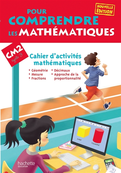 Pour comprendre les mathématiques CM2, cycle 3 : cahier d'activités mathématiques