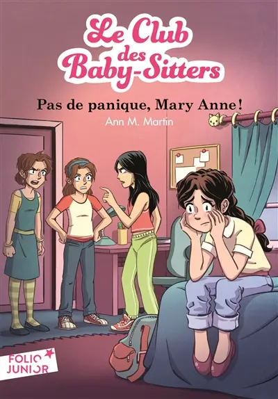 Le Club des baby-sitters. Vol. 4. Pas de panique, Mary Anne !