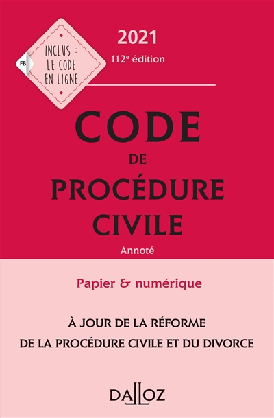 Code de procédure civile 2021, annoté