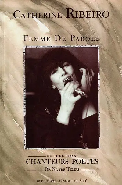 Catherine Ribeiro : femme de parole