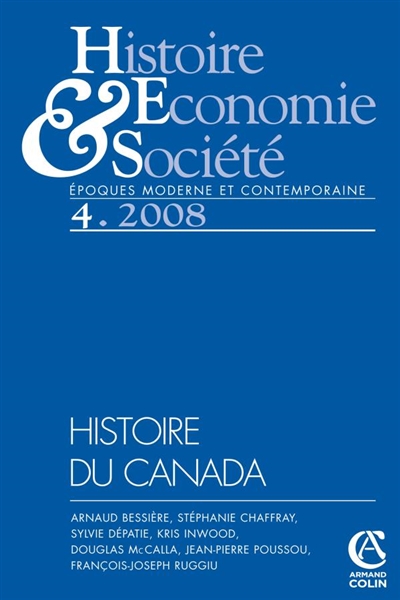 Histoire, économie & société, n° 4 (2008). Histoire du Canada