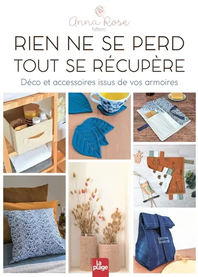 Rien ne se perd, tout se récupère : déco et accessoires issus de vos armoires