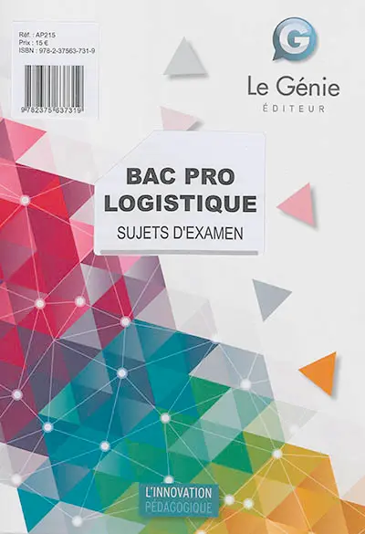 Bac pro logistique : sujets d'examen : épreuve E2, épreuve d'étude de situations professionnelles