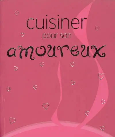 Cuisiner pour son amoureux