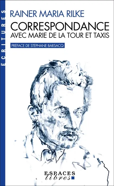 Correspondance avec Marie de La Tour et Taxis