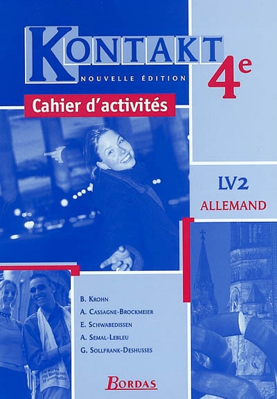 Kontakt, allemand 4e, LV2 : cahier d'activités 2002