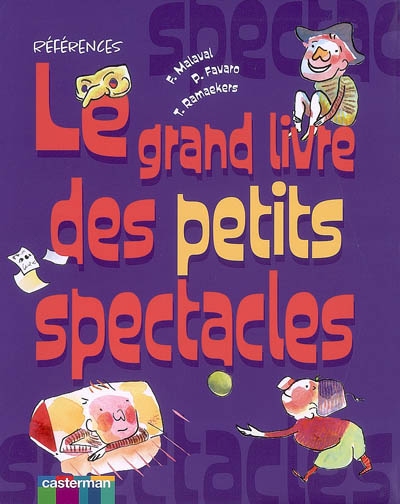 Le grand livre des petits spectacles