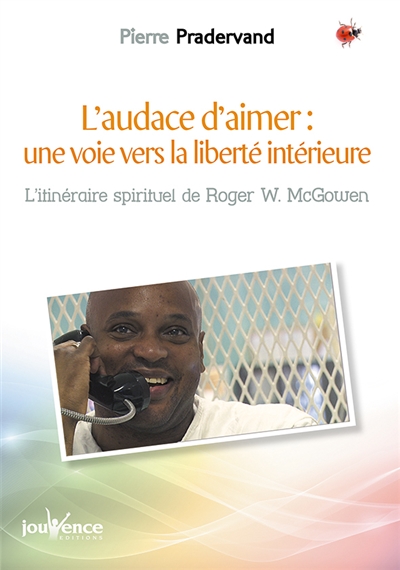 L'audace d'aimer, une voie...