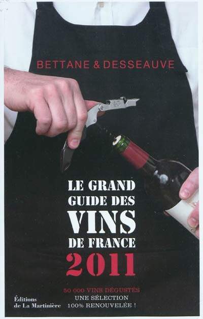 Le grand guide des vins de France 2011