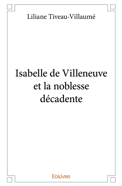 Isabelle de villeneuve et...