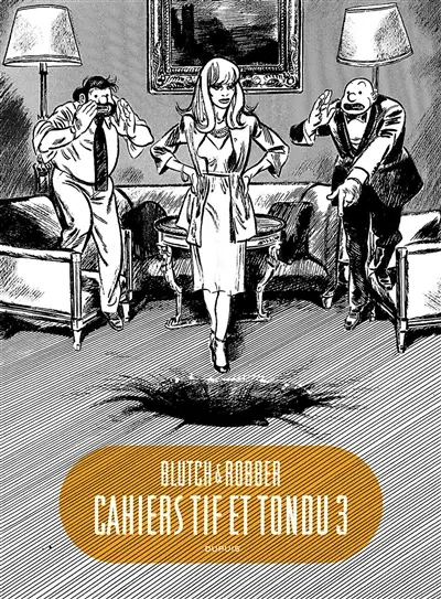 Cahiers Tif & Tondu. Vol. 3