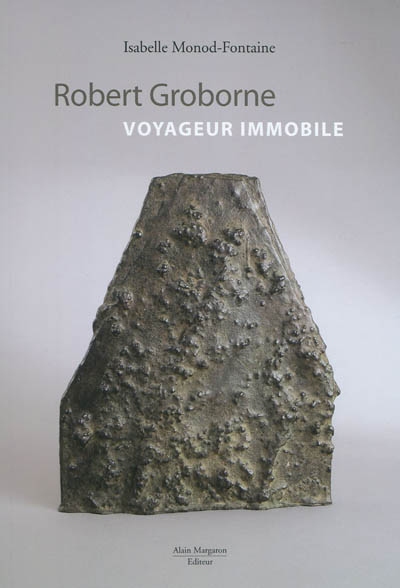 Robert Groborne : voyageur immobile
