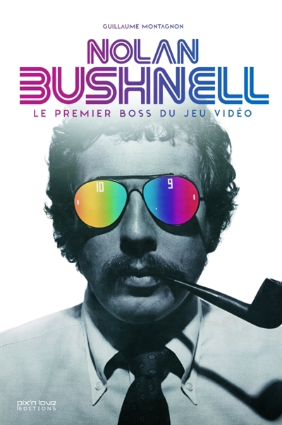 Nolan Bushnell : le premier boss du jeu vidéo