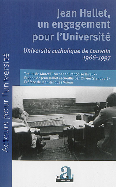 Jean Hallet, un engagement pour l'université : Université catholique de Louvain 1966-1997