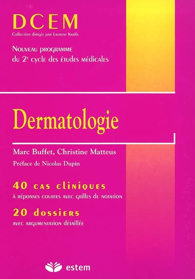Dermatologie : 40 cas cliniques, 20 dossiers