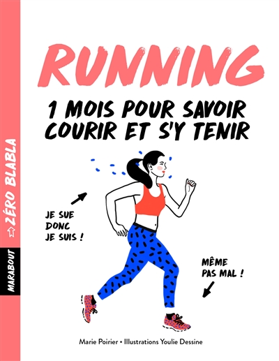 Running : 1 mois pour savoir courir et s'y tenir