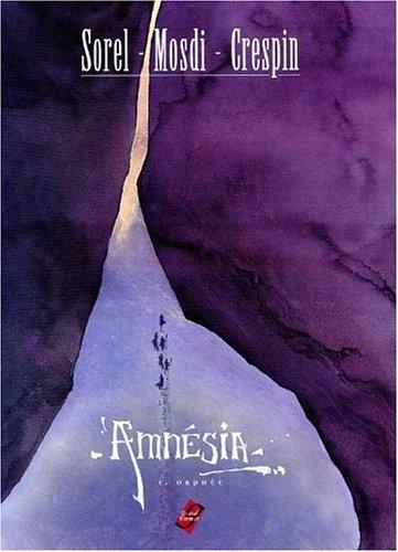 Amnesia. Vol. 1. Orphée