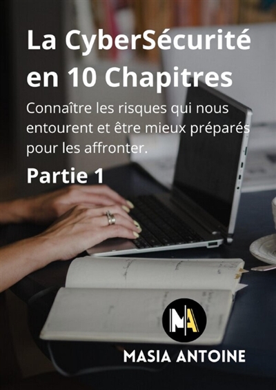 La CyberSécurité en 10...