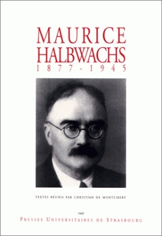 Maurice Halbwachs (1877-1945)